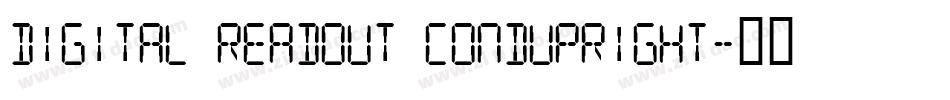 Digital Readout CondUpright字体转换